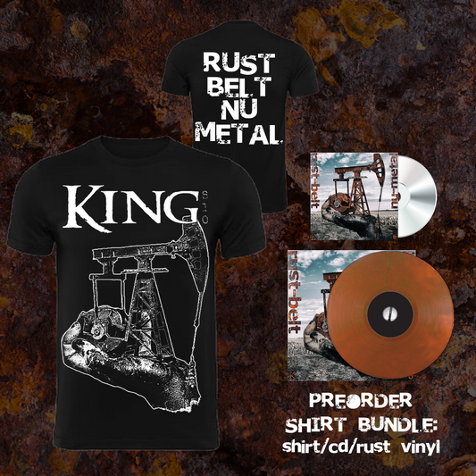 KING 810 K6: RUSTBELT NU METAL T-Shirt bundle PRE ORDER (QTY 200)