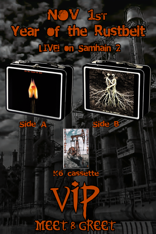 *VIP 11/1 Year of the Rustbelt Samhain2  VIP*